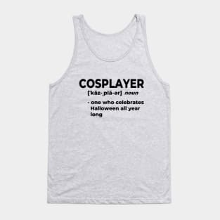 Cosplayer Definition Tank Top